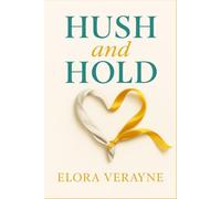 Hush and Hold: A Lesbian Slow Burn College Sports Romance of Healing and Safety