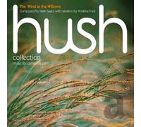 Hush Ensemble - Hush Collection 12: The Wind In The Willows