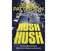 Hush Hush: (Harriet Blue 4)