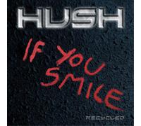 Hush If You Smile: Recycled (CD) 20th Anniversary Album