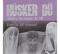Husker Du - Eight Miles High/Makes No Sens
