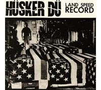 Hüsker Dü – Land Speed Record – Vinile LP 12"