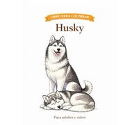 Husky: 30 ilustraciones originales para colorear