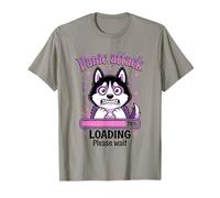 Husky Cane Divertente Attacco Panico Loading Kawaii Maglietta