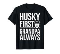 Husky First Grandpa Always Dog Lover Life Maglietta
