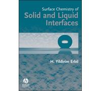 Husnu Yildirim Erbi Surface Chemistry of Solid and Liquid Interface (Tascabile)