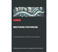 Hussain Kameron Mastering Postgresql BOOK NUOVO