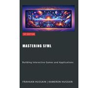 Hussain Kameron Mastering Sfml BOOK NUOVO