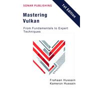 Hussain Kameron Mastering Vulkan BOOK NUOVO