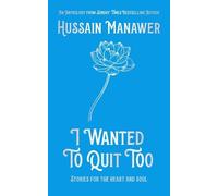 Hussain Manawer I Wanted to Quit Too (Copertina rigida)