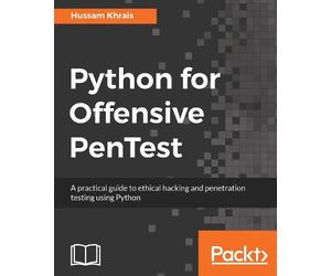 Hussam Khrais Python for Offensive PenTest (Digital)