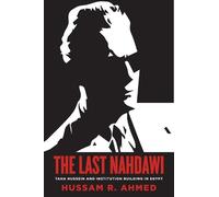 Hussam R. Ahmed The Last Nahdawi (Tascabile)