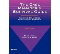 Hussein A Tahan Toni G Cesta The Case Manager's Survival Guide (Tascabile)