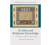 Hussein Ali Abdulsater Al-Jāḥiẓ and Religious Knowledge (Copertina rigida)