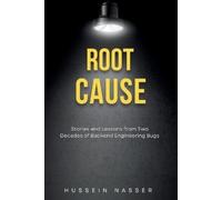 Hussein Nasser Root cause (Tascabile)
