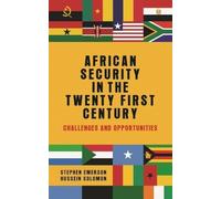 Hussein Solomon Stephen Eme African Security in the Twenty-First Cen (Tascabile)