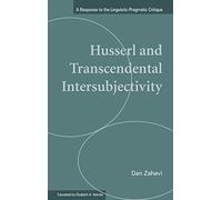 Husserl and Transcendental Intersubjectivity: A Response to the Linguistic-Pragmatic Critique (Series In Continental Thought) by Dan Zahavi (2001-08-15)