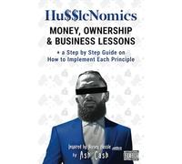 Ash Cash HussleNomics (Tascabile)