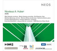 Nicolaus A. Huber Nicolaus A. Huber: Aion (CD) Album