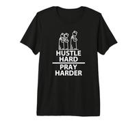Hustle Hard Pray Harder Islamico Musulmano Pregare Religione Regalo Maglietta Premium
