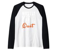 Hustle Hit e Non mollare mai Maglia con Maniche Raglan