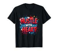 Hustle with Heart - Lavorare con Cuore e Mente Maglietta