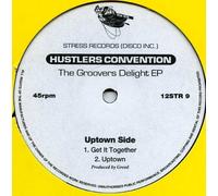 HUSTLERS CONVENTION / GROOVERS DELIGHT EP