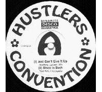 HUSTLERS CONVENTION / JUST CAN'T GIVE IT UP