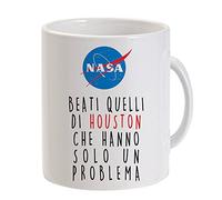 Huston abbiamo un problema - Nasa DIVERTENTE - Tazza mug 11Oz (mod.37)- con scatola - Idea Regalo per fan