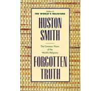 Huston Smith Forgotten Truth (Tascabile)
