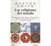 Huston Smith Las Religiones del Mundo (Tascabile)