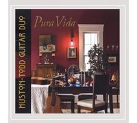 Huston-Todd Guitar Duo - Pura Vida