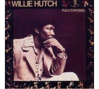 Hutch, Willie - Ful Ly Exposed