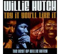 Hutch, Willie - Try It You'll Like It