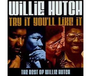 Hutch, Willie - Try It You'll Like It
