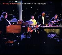 Hutcherson Bobby - Somewhere in the Night