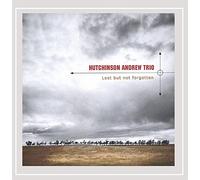 Hutchinson, Andrew Trio - Lost But Not Forgotten