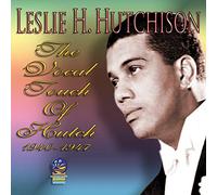 Hutchinson, Leslie H - Vocal Touch Of Hutch 1940-1947