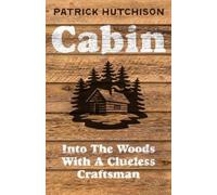 Hutchison, Patrick Cabin Book NUOVO