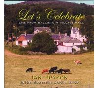 Hutson, Ian Scottish Dance Band - Let S Celebrate