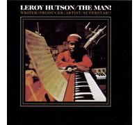 Hutson,Leroy - The Man!