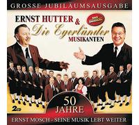 Hutter, Ernst & Die - 50 Jahre-Ernst Mosch-Seine (2 CD)