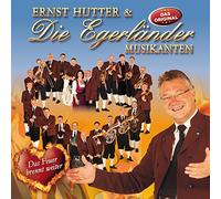 HUTTER, ERNST & DIE EGERL - DAS FEUER BRENNT WEITER