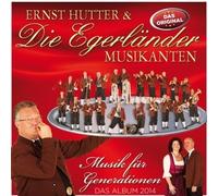 HUTTER, ERNST & EGERLAEND - MUSIK FUER GENERATIONEN
