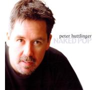 Huttlinger,Peter - Naked Pop