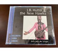 Hutto, J.B. & New Hawks - Rock With Me Tonight