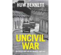Huw Bennett Uncivil War (Copertina rigida) Cambridge Military Histories