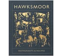 Huw Gott Will Beckett Hawksmoor: Restaurants & Recipes (Copertina rigida)