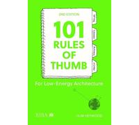 Huw Heywood 101 Rules of Thumb for Low-Energy Architecture (Tascabile)