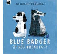 Huw Lewis Jones Blue Badger and the Big Breakfast (Tascabile) Blue Badger